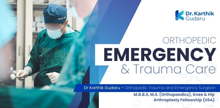 Orthopedic Trauma and Emergency Surgery in Hyderabad